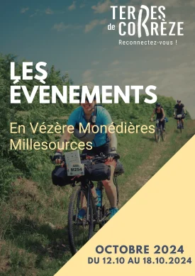 Manifestations de Vézère Monédières Millesources du 12 au 18 octobre 2024